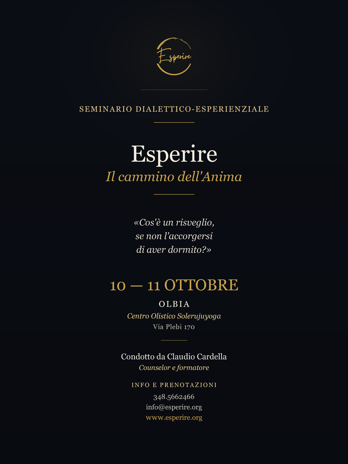 Seminario dialettico-esperienziale:
Esperire. Il cammino dell'Anima